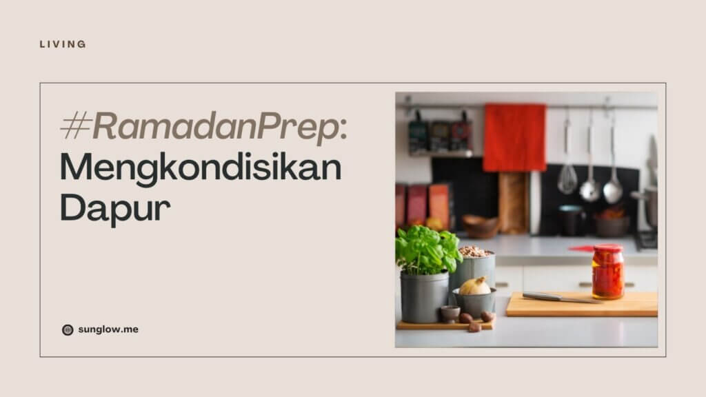 mengkondisikan dapur Ramadan